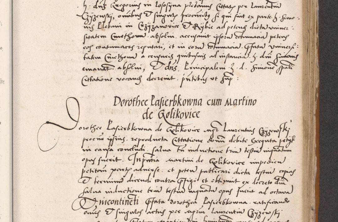 Zdjęcie nr 425 dla obiektu archiwalnego: Acta actorum coram reverendo patre domino Benedicto Isdbienski cancellario Gnesnesi, canonico et reverendissimi in Christo patris et domini domini Petri Dei gratia archiepiscopi Gnesnensis et episcopi Cracoviensis sedisque apostolice legati nati et primatis Regni Polonie, vicarioque in spiritualibus generali Cracoviensi ad annum Domini millesimum quingentisimum quadragesimum primum, cuius indictio est quatuordecima, pontificatus sanctissimi in Christo patris et domini nostri domini Pauli divina providencia pape tercii, anno ipsius septimo, feliciter continuantur. Dii cepta secundent