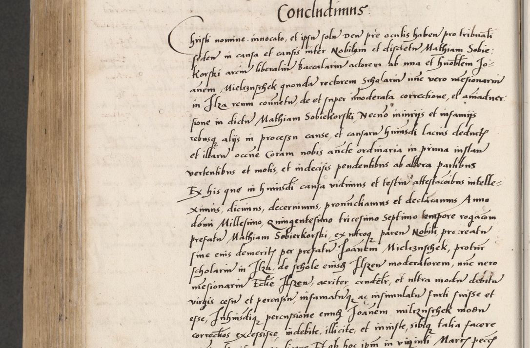 Zdjęcie nr 820 dla obiektu archiwalnego: Acta actorum coram reverendo patre domino Benedicto Isdbienski cancellario Gnesnesi, canonico et reverendissimi in Christo patris et domini domini Petri Dei gratia archiepiscopi Gnesnensis et episcopi Cracoviensis sedisque apostolice legati nati et primatis Regni Polonie, vicarioque in spiritualibus generali Cracoviensi ad annum Domini millesimum quingentisimum quadragesimum primum, cuius indictio est quatuordecima, pontificatus sanctissimi in Christo patris et domini nostri domini Pauli divina providencia pape tercii, anno ipsius septimo, feliciter continuantur. Dii cepta secundent