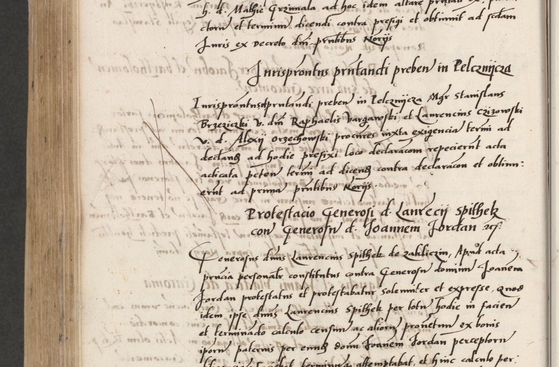 Zdjęcie nr 802 dla obiektu archiwalnego: Acta actorum coram reverendo patre domino Benedicto Isdbienski cancellario Gnesnesi, canonico et reverendissimi in Christo patris et domini domini Petri Dei gratia archiepiscopi Gnesnensis et episcopi Cracoviensis sedisque apostolice legati nati et primatis Regni Polonie, vicarioque in spiritualibus generali Cracoviensi ad annum Domini millesimum quingentisimum quadragesimum primum, cuius indictio est quatuordecima, pontificatus sanctissimi in Christo patris et domini nostri domini Pauli divina providencia pape tercii, anno ipsius septimo, feliciter continuantur. Dii cepta secundent