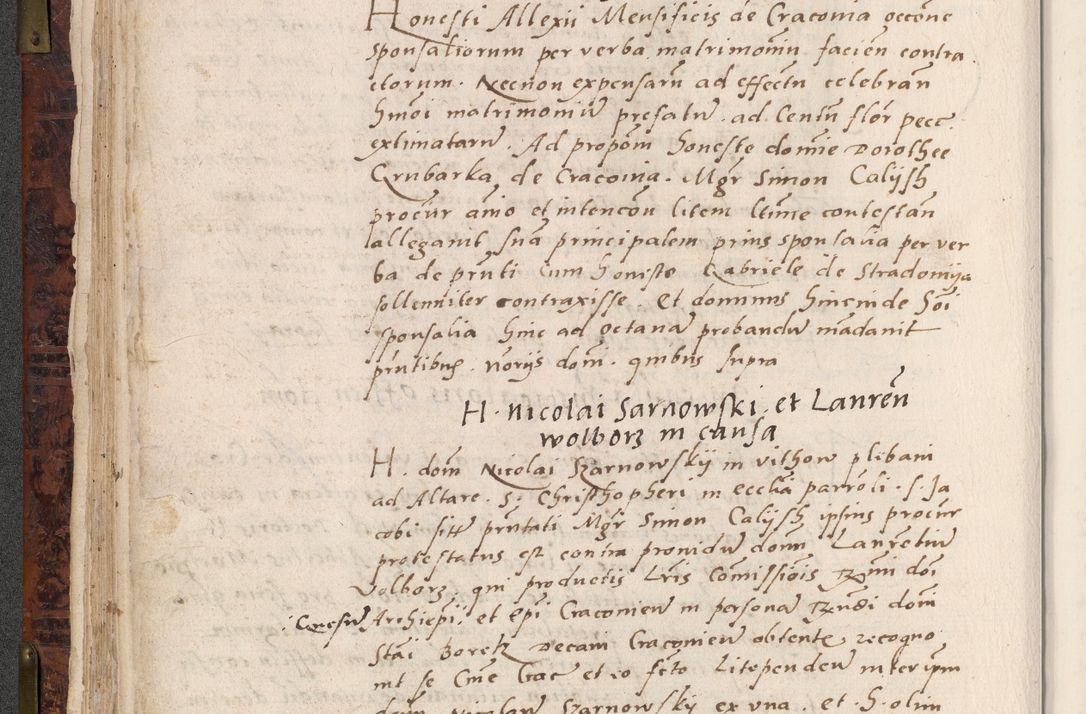 Zdjęcie nr 112 dla obiektu archiwalnego: Acta actorum causar[um sen]tenciarum tam diffinitivarum quam interlocutoriarum et obligacionum coram reverendo domino Benedicto Isdbienski cancellario Gnesnensi, cantore et vicario in spiritualibus generali Craccoviensi ad annum Domini millesimum quingentesimum quadragesimum quartum, cuius indicio est secunda, pontificatus sanctiss[imi] in Christo patris et [domi]ni nostri domini Pauli divina providencia pape tercii feliciter moderni, anno coronancionis eiusdem decimo, continuantur