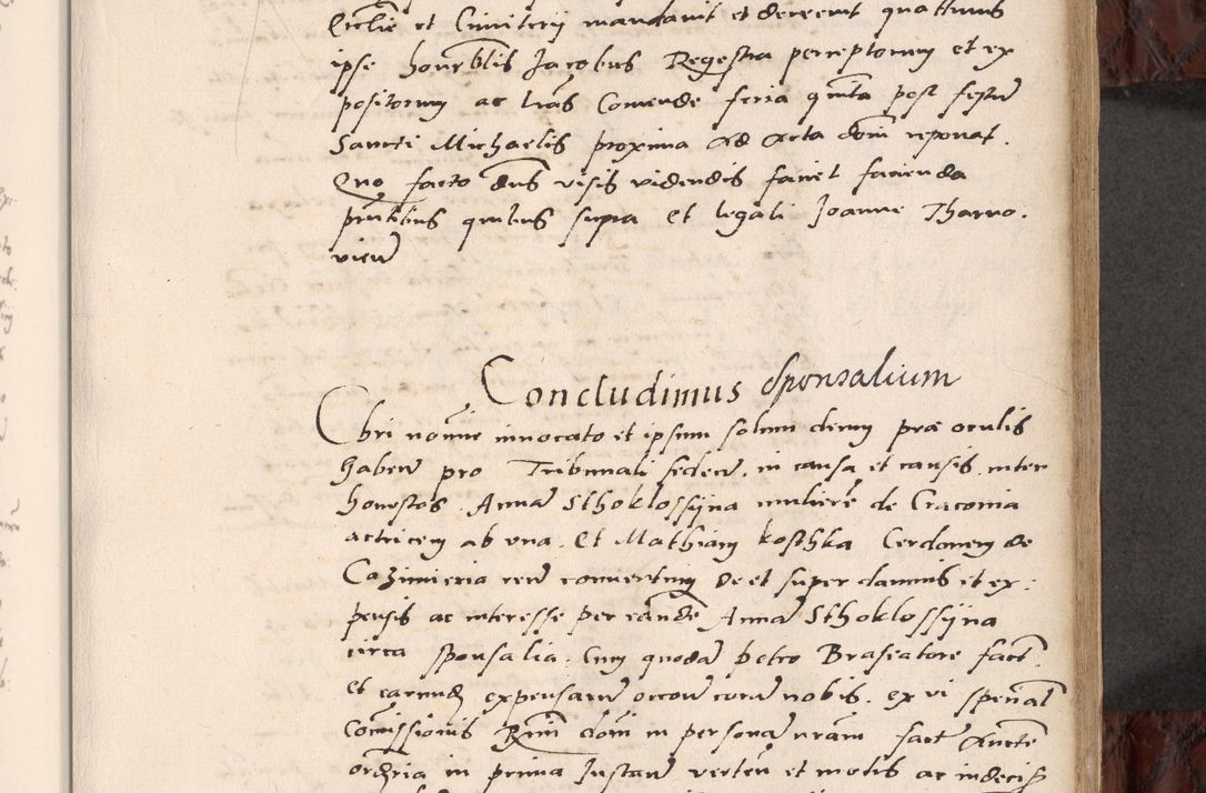 Zdjęcie nr 285 dla obiektu archiwalnego: Acta actorum causar[um sen]tenciarum tam diffinitivarum quam interlocutoriarum et obligacionum coram reverendo domino Benedicto Isdbienski cancellario Gnesnensi, cantore et vicario in spiritualibus generali Craccoviensi ad annum Domini millesimum quingentesimum quadragesimum quartum, cuius indicio est secunda, pontificatus sanctiss[imi] in Christo patris et [domi]ni nostri domini Pauli divina providencia pape tercii feliciter moderni, anno coronancionis eiusdem decimo, continuantur