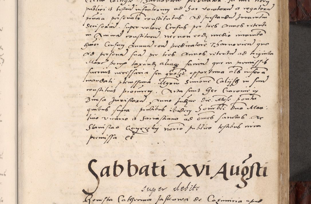 Zdjęcie nr 233 dla obiektu archiwalnego: Acta actorum causar[um sen]tenciarum tam diffinitivarum quam interlocutoriarum et obligacionum coram reverendo domino Benedicto Isdbienski cancellario Gnesnensi, cantore et vicario in spiritualibus generali Craccoviensi ad annum Domini millesimum quingentesimum quadragesimum quartum, cuius indicio est secunda, pontificatus sanctiss[imi] in Christo patris et [domi]ni nostri domini Pauli divina providencia pape tercii feliciter moderni, anno coronancionis eiusdem decimo, continuantur