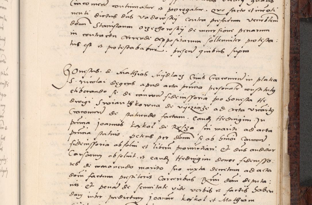 Zdjęcie nr 809 dla obiektu archiwalnego: Acta actorum causar[um sen]tenciarum tam diffinitivarum quam interlocutoriarum et obligacionum coram reverendo domino Benedicto Isdbienski cancellario Gnesnensi, cantore et vicario in spiritualibus generali Craccoviensi ad annum Domini millesimum quingentesimum quadragesimum quartum, cuius indicio est secunda, pontificatus sanctiss[imi] in Christo patris et [domi]ni nostri domini Pauli divina providencia pape tercii feliciter moderni, anno coronancionis eiusdem decimo, continuantur