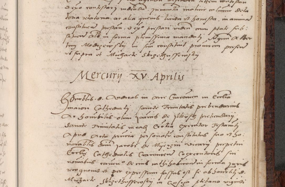 Zdjęcie nr 769 dla obiektu archiwalnego: Acta actorum causar[um sen]tenciarum tam diffinitivarum quam interlocutoriarum et obligacionum coram reverendo domino Benedicto Isdbienski cancellario Gnesnensi, cantore et vicario in spiritualibus generali Craccoviensi ad annum Domini millesimum quingentesimum quadragesimum quartum, cuius indicio est secunda, pontificatus sanctiss[imi] in Christo patris et [domi]ni nostri domini Pauli divina providencia pape tercii feliciter moderni, anno coronancionis eiusdem decimo, continuantur