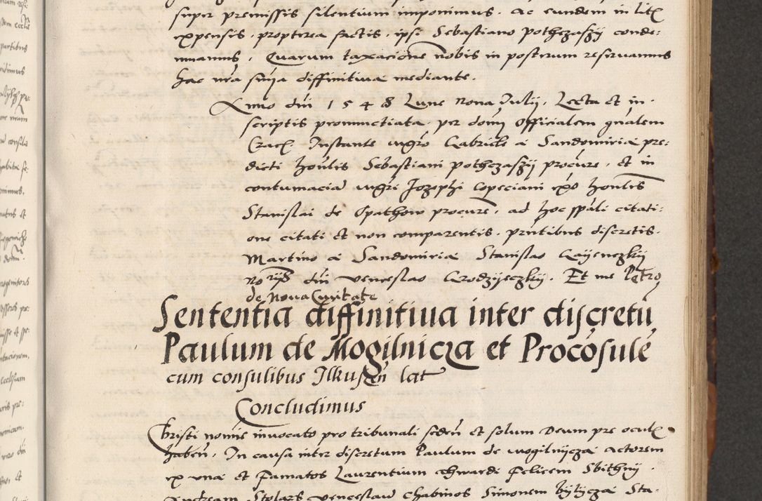 Zdjęcie nr 177 dla obiektu archiwalnego: Acta actorum causarum, sententiarum, obligationum et mandatorum coram reverendo patre et domini nostri domini Pauli divina providencia pape tertii, anno decimo quarto, a die et mense infrascriptis foeliciter continuantur. Annus coronancionis Pauli papae tercii a die tercia mensis Novembris inchoatur