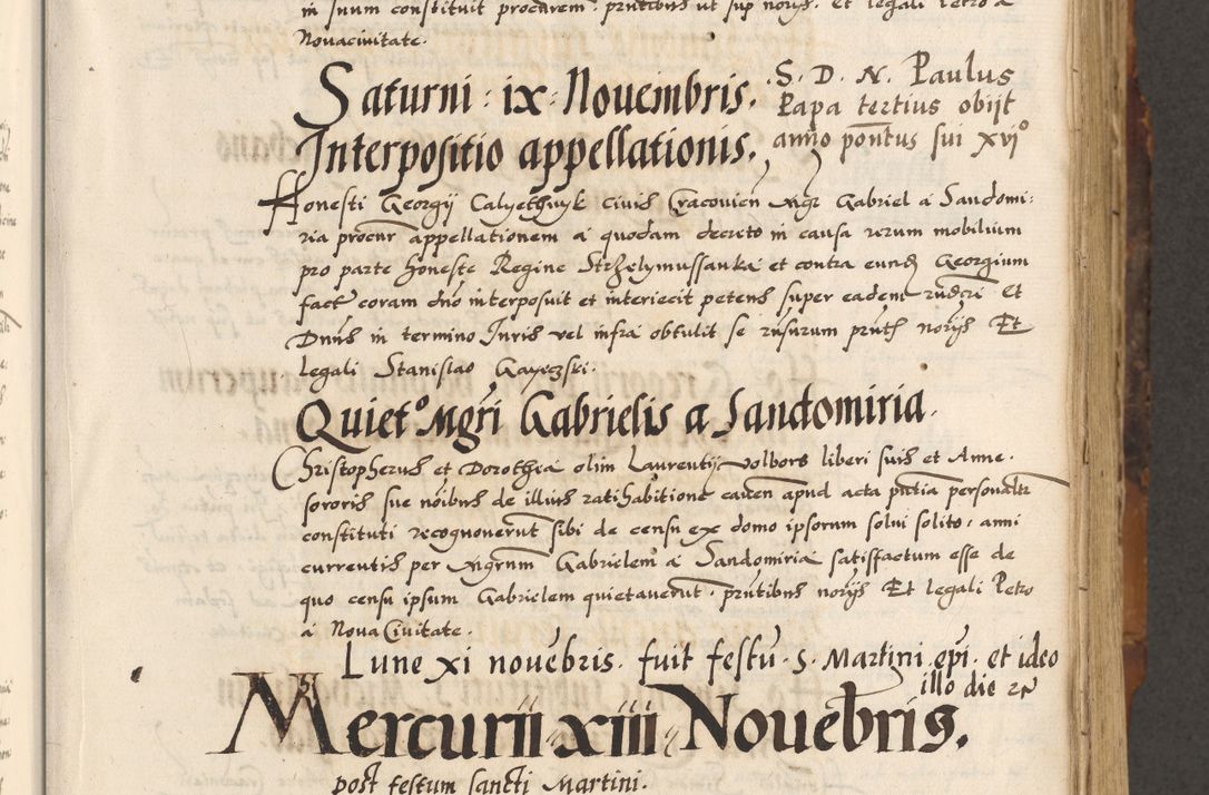 Zdjęcie nr 150 dla obiektu archiwalnego: Acta causarum, obligacionum, sentenciarum tam interlocutoriarum quam diffinitivarum constitutionumque coram reverendo patre domino Petro Porembski canonico et officiali generali Cracoviensi de anno Domini millesimo quingentesimo quadragesimo nono, cuius indictio septima, pontificatus sanctissimi in Christo patris et domini nostri domini Pauli divina providencia tercii, anno ipsius nacionis Pauli pape terciii die tercia mensis Novembris inchoatur