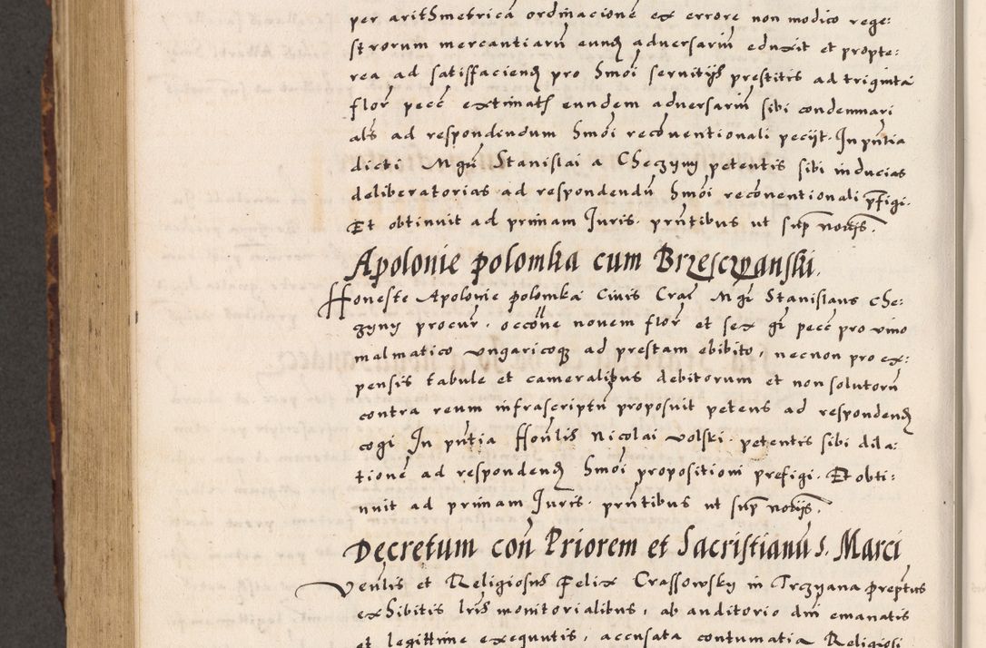 Zdjęcie nr 678 dla obiektu archiwalnego: Acta causarum, obligacionum, sentenciarum tam interlocutoriarum quam diffinitivarum constitutionumque coram reverendo patre domino Petro Porembski canonico et officiali generali Cracoviensi de anno Domini millesimo quingentesimo quadragesimo nono, cuius indictio septima, pontificatus sanctissimi in Christo patris et domini nostri domini Pauli divina providencia tercii, anno ipsius nacionis Pauli pape terciii die tercia mensis Novembris inchoatur
