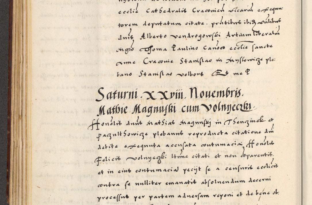 Zdjęcie nr 164 dla obiektu archiwalnego: [A]cta actorum causarum, sententiarum tam diffinitivarum quam interloquutoriarum, obligationum, constitutionum et contractuum coram reverendo patre domino Petro Porembski preposito Osvieczimensi, canonico et officiali generali Cracoviensi de anno Domini millesimo quingentesimo quinguagesimo primo, cuius indictio est nona, pontificatus sanctissimi in Christo patris et domini nostri domini Juliii divina providencia pape tercii, anno secundo, a die et mense infrascriptis feliciter continiantur