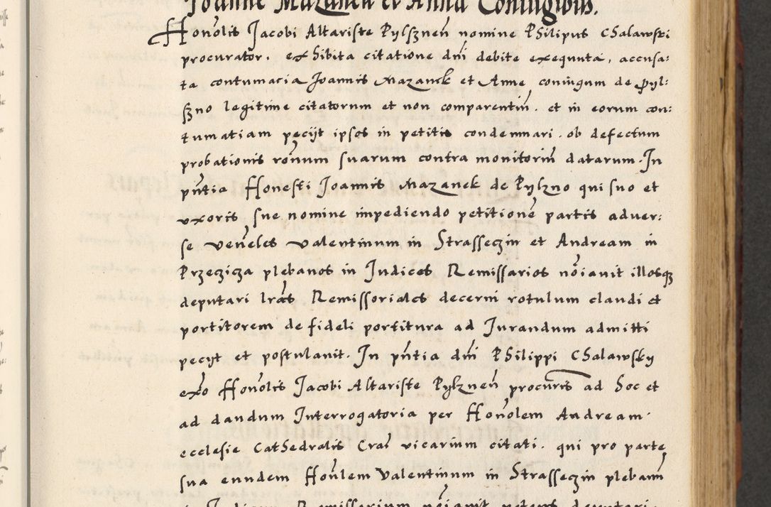 Zdjęcie nr 159 dla obiektu archiwalnego: [A]cta actorum causarum, sententiarum tam diffinitivarum quam interloquutoriarum, obligationum, constitutionum et contractuum coram reverendo patre domino Petro Porembski preposito Osvieczimensi, canonico et officiali generali Cracoviensi de anno Domini millesimo quingentesimo quinguagesimo primo, cuius indictio est nona, pontificatus sanctissimi in Christo patris et domini nostri domini Juliii divina providencia pape tercii, anno secundo, a die et mense infrascriptis feliciter continiantur