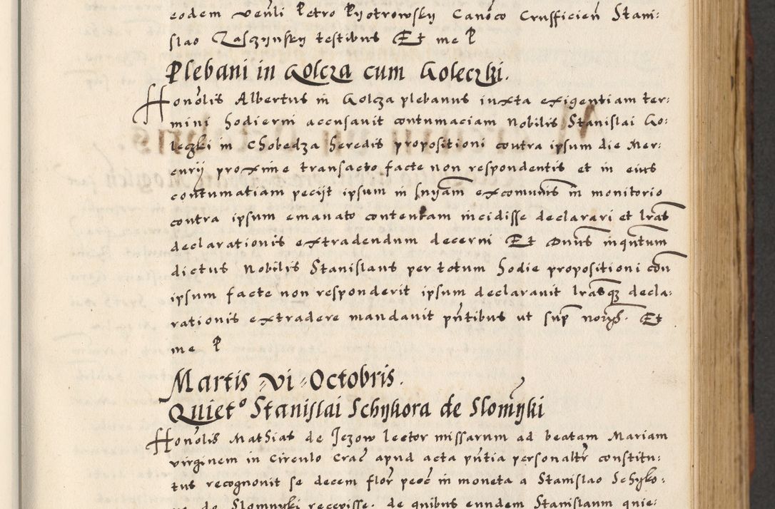 Zdjęcie nr 31 dla obiektu archiwalnego: [A]cta actorum causarum, sententiarum tam diffinitivarum quam interloquutoriarum, obligationum, constitutionum et contractuum coram reverendo patre domino Petro Porembski preposito Osvieczimensi, canonico et officiali generali Cracoviensi de anno Domini millesimo quingentesimo quinguagesimo primo, cuius indictio est nona, pontificatus sanctissimi in Christo patris et domini nostri domini Juliii divina providencia pape tercii, anno secundo, a die et mense infrascriptis feliciter continiantur