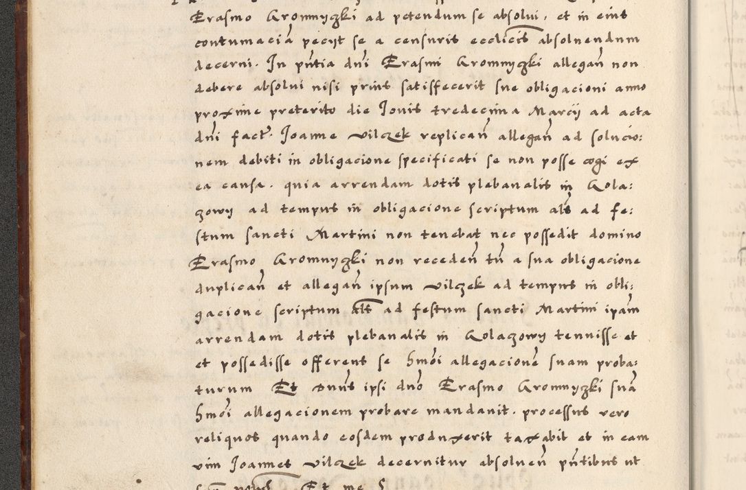 Zdjęcie nr 16 dla obiektu archiwalnego: [A]cta actorum causarum, sententiarum tam diffinitivarum quam interloquutoriarum, obligationum, constitutionum et contractuum coram reverendo patre domino Petro Porembski preposito Osvieczimensi, canonico et officiali generali Cracoviensi de anno Domini millesimo quingentesimo quinguagesimo primo, cuius indictio est nona, pontificatus sanctissimi in Christo patris et domini nostri domini Juliii divina providencia pape tercii, anno secundo, a die et mense infrascriptis feliciter continiantur