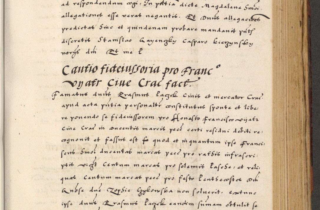 Zdjęcie nr 389 dla obiektu archiwalnego: [A]cta actorum causarum, sententiarum tam diffinitivarum quam interloquutoriarum, obligationum, constitutionum et contractuum coram reverendo patre domino Petro Porembski preposito Osvieczimensi, canonico et officiali generali Cracoviensi de anno Domini millesimo quingentesimo quinguagesimo primo, cuius indictio est nona, pontificatus sanctissimi in Christo patris et domini nostri domini Juliii divina providencia pape tercii, anno secundo, a die et mense infrascriptis feliciter continiantur