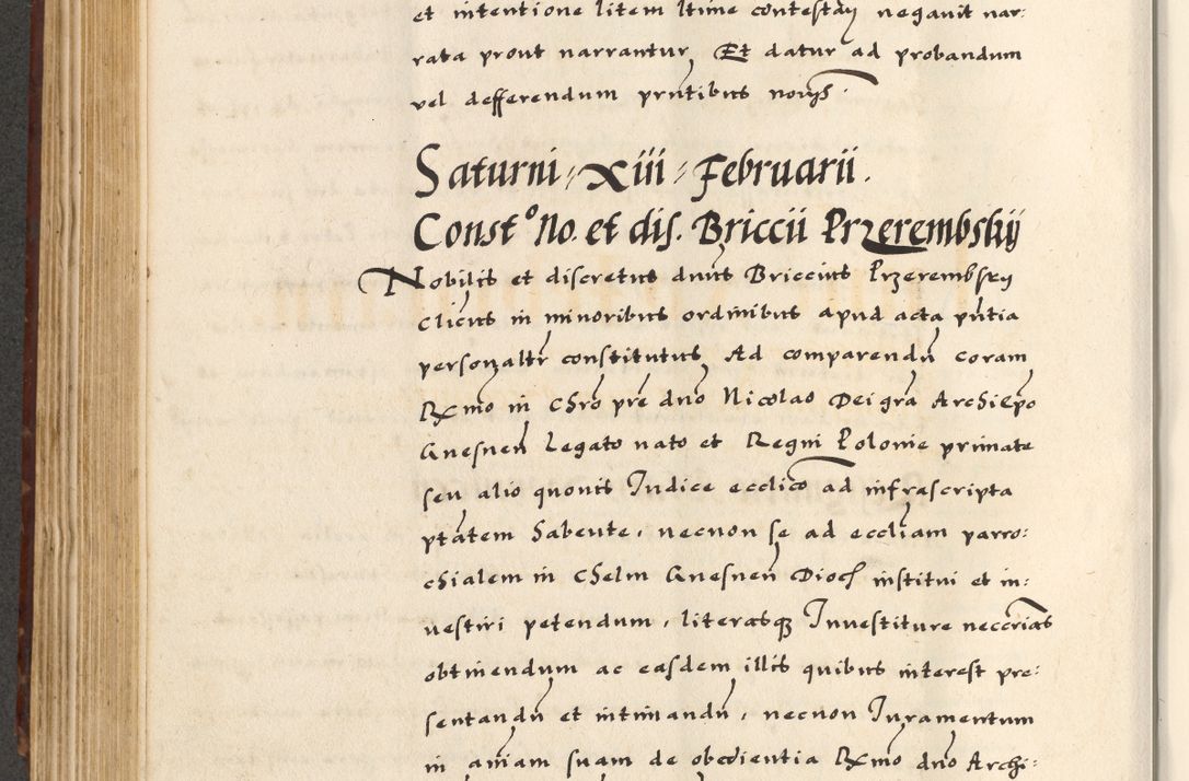 Zdjęcie nr 338 dla obiektu archiwalnego: [A]cta actorum causarum, sententiarum tam diffinitivarum quam interloquutoriarum, obligationum, constitutionum et contractuum coram reverendo patre domino Petro Porembski preposito Osvieczimensi, canonico et officiali generali Cracoviensi de anno Domini millesimo quingentesimo quinguagesimo primo, cuius indictio est nona, pontificatus sanctissimi in Christo patris et domini nostri domini Juliii divina providencia pape tercii, anno secundo, a die et mense infrascriptis feliciter continiantur