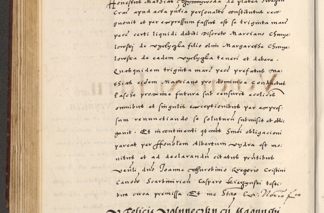 Zdjęcie nr 334 dla obiektu archiwalnego: [A]cta actorum causarum, sententiarum tam diffinitivarum quam interloquutoriarum, obligationum, constitutionum et contractuum coram reverendo patre domino Petro Porembski preposito Osvieczimensi, canonico et officiali generali Cracoviensi de anno Domini millesimo quingentesimo quinguagesimo primo, cuius indictio est nona, pontificatus sanctissimi in Christo patris et domini nostri domini Juliii divina providencia pape tercii, anno secundo, a die et mense infrascriptis feliciter continiantur