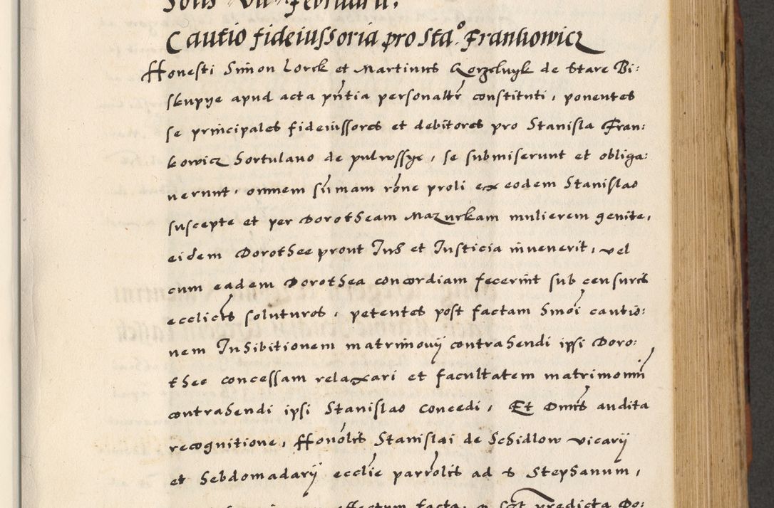 Zdjęcie nr 325 dla obiektu archiwalnego: [A]cta actorum causarum, sententiarum tam diffinitivarum quam interloquutoriarum, obligationum, constitutionum et contractuum coram reverendo patre domino Petro Porembski preposito Osvieczimensi, canonico et officiali generali Cracoviensi de anno Domini millesimo quingentesimo quinguagesimo primo, cuius indictio est nona, pontificatus sanctissimi in Christo patris et domini nostri domini Juliii divina providencia pape tercii, anno secundo, a die et mense infrascriptis feliciter continiantur