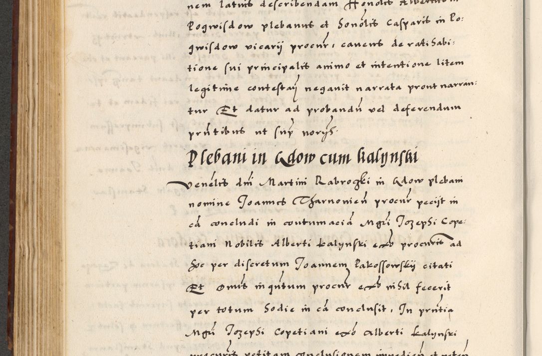 Zdjęcie nr 302 dla obiektu archiwalnego: [A]cta actorum causarum, sententiarum tam diffinitivarum quam interloquutoriarum, obligationum, constitutionum et contractuum coram reverendo patre domino Petro Porembski preposito Osvieczimensi, canonico et officiali generali Cracoviensi de anno Domini millesimo quingentesimo quinguagesimo primo, cuius indictio est nona, pontificatus sanctissimi in Christo patris et domini nostri domini Juliii divina providencia pape tercii, anno secundo, a die et mense infrascriptis feliciter continiantur
