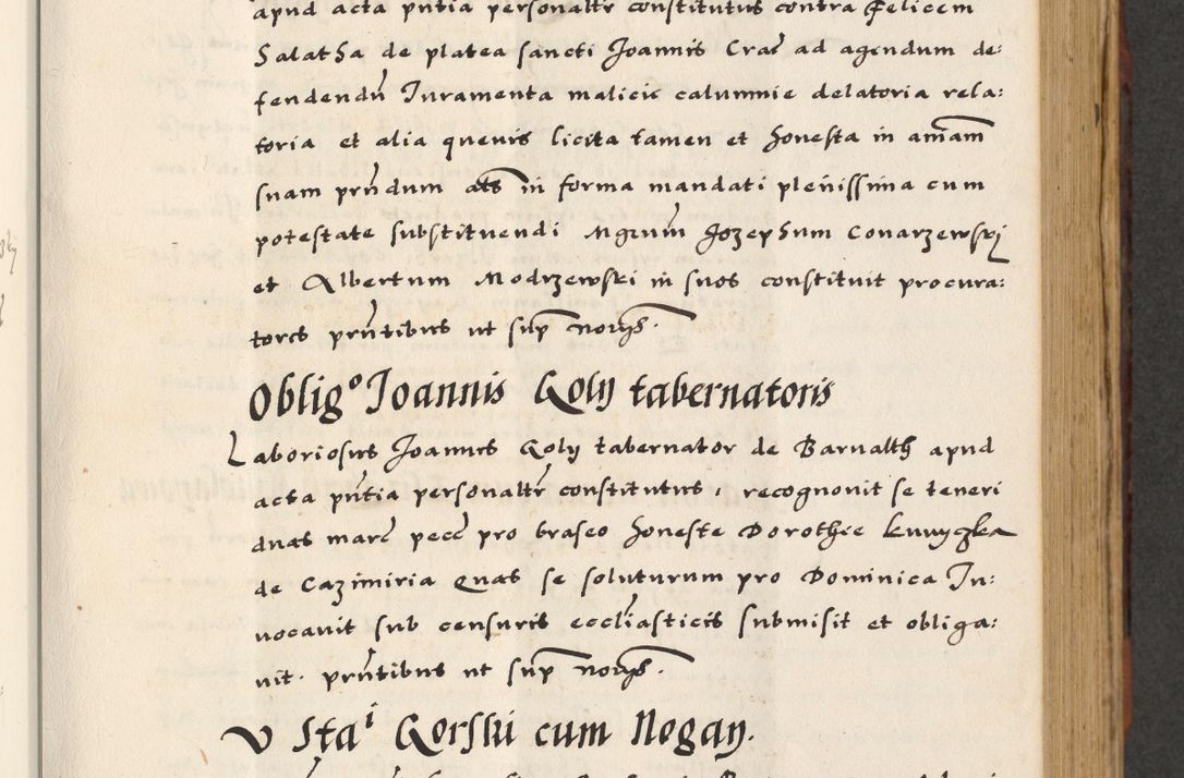 Zdjęcie nr 243 dla obiektu archiwalnego: [A]cta actorum causarum, sententiarum tam diffinitivarum quam interloquutoriarum, obligationum, constitutionum et contractuum coram reverendo patre domino Petro Porembski preposito Osvieczimensi, canonico et officiali generali Cracoviensi de anno Domini millesimo quingentesimo quinguagesimo primo, cuius indictio est nona, pontificatus sanctissimi in Christo patris et domini nostri domini Juliii divina providencia pape tercii, anno secundo, a die et mense infrascriptis feliciter continiantur