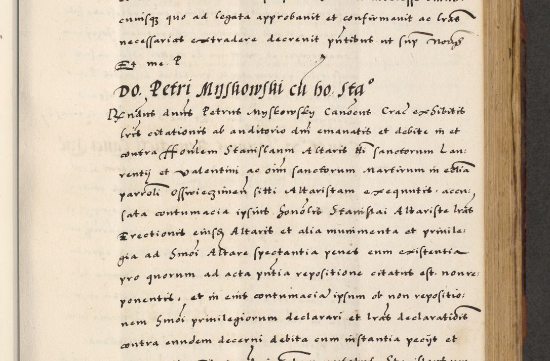 Zdjęcie nr 241 dla obiektu archiwalnego: [A]cta actorum causarum, sententiarum tam diffinitivarum quam interloquutoriarum, obligationum, constitutionum et contractuum coram reverendo patre domino Petro Porembski preposito Osvieczimensi, canonico et officiali generali Cracoviensi de anno Domini millesimo quingentesimo quinguagesimo primo, cuius indictio est nona, pontificatus sanctissimi in Christo patris et domini nostri domini Juliii divina providencia pape tercii, anno secundo, a die et mense infrascriptis feliciter continiantur