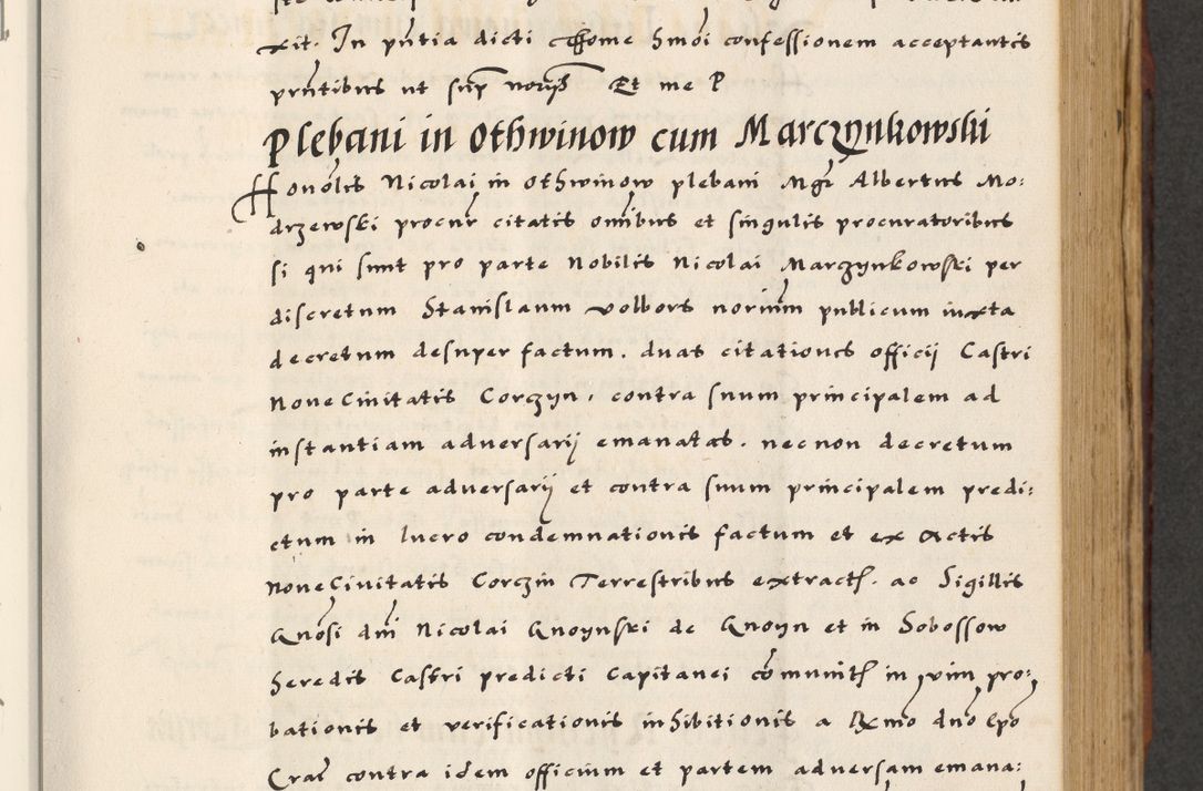 Zdjęcie nr 235 dla obiektu archiwalnego: [A]cta actorum causarum, sententiarum tam diffinitivarum quam interloquutoriarum, obligationum, constitutionum et contractuum coram reverendo patre domino Petro Porembski preposito Osvieczimensi, canonico et officiali generali Cracoviensi de anno Domini millesimo quingentesimo quinguagesimo primo, cuius indictio est nona, pontificatus sanctissimi in Christo patris et domini nostri domini Juliii divina providencia pape tercii, anno secundo, a die et mense infrascriptis feliciter continiantur
