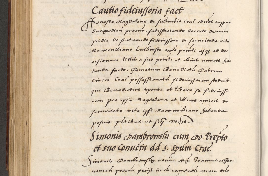 Zdjęcie nr 532 dla obiektu archiwalnego: [A]cta actorum causarum, sententiarum tam diffinitivarum quam interloquutoriarum, obligationum, constitutionum et contractuum coram reverendo patre domino Petro Porembski preposito Osvieczimensi, canonico et officiali generali Cracoviensi de anno Domini millesimo quingentesimo quinguagesimo primo, cuius indictio est nona, pontificatus sanctissimi in Christo patris et domini nostri domini Juliii divina providencia pape tercii, anno secundo, a die et mense infrascriptis feliciter continiantur