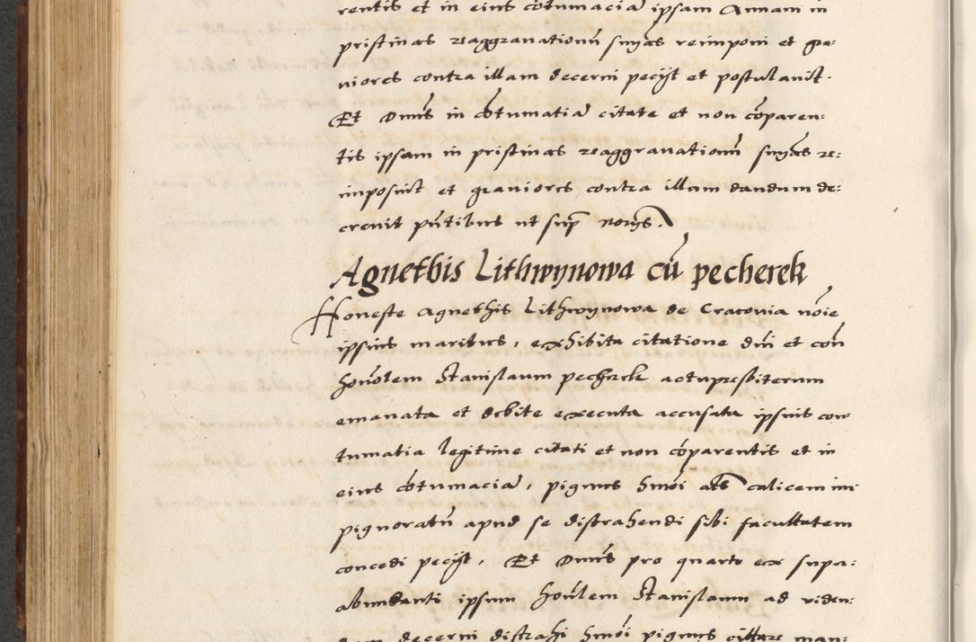 Zdjęcie nr 524 dla obiektu archiwalnego: [A]cta actorum causarum, sententiarum tam diffinitivarum quam interloquutoriarum, obligationum, constitutionum et contractuum coram reverendo patre domino Petro Porembski preposito Osvieczimensi, canonico et officiali generali Cracoviensi de anno Domini millesimo quingentesimo quinguagesimo primo, cuius indictio est nona, pontificatus sanctissimi in Christo patris et domini nostri domini Juliii divina providencia pape tercii, anno secundo, a die et mense infrascriptis feliciter continiantur