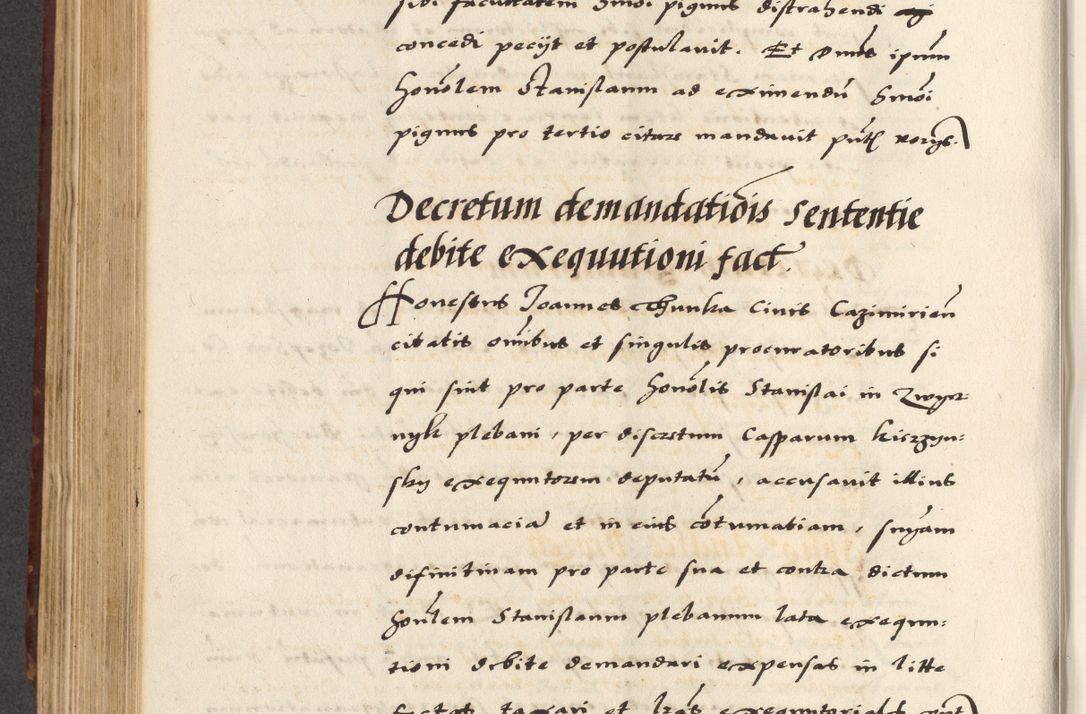 Zdjęcie nr 496 dla obiektu archiwalnego: [A]cta actorum causarum, sententiarum tam diffinitivarum quam interloquutoriarum, obligationum, constitutionum et contractuum coram reverendo patre domino Petro Porembski preposito Osvieczimensi, canonico et officiali generali Cracoviensi de anno Domini millesimo quingentesimo quinguagesimo primo, cuius indictio est nona, pontificatus sanctissimi in Christo patris et domini nostri domini Juliii divina providencia pape tercii, anno secundo, a die et mense infrascriptis feliciter continiantur
