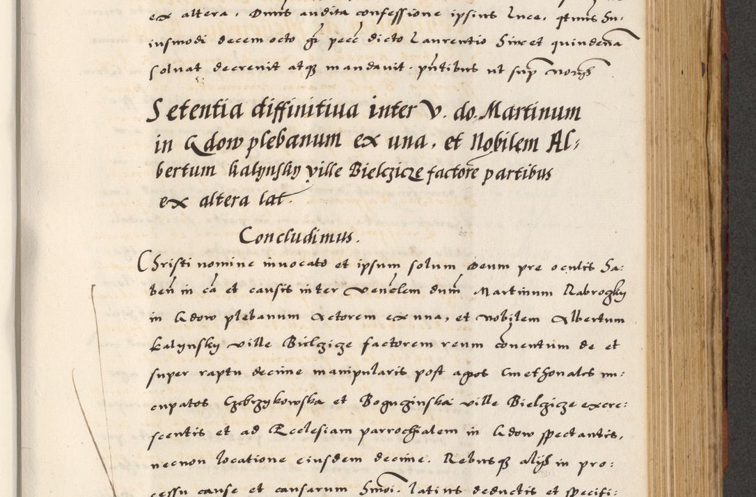 Zdjęcie nr 431 dla obiektu archiwalnego: [A]cta actorum causarum, sententiarum tam diffinitivarum quam interloquutoriarum, obligationum, constitutionum et contractuum coram reverendo patre domino Petro Porembski preposito Osvieczimensi, canonico et officiali generali Cracoviensi de anno Domini millesimo quingentesimo quinguagesimo primo, cuius indictio est nona, pontificatus sanctissimi in Christo patris et domini nostri domini Juliii divina providencia pape tercii, anno secundo, a die et mense infrascriptis feliciter continiantur