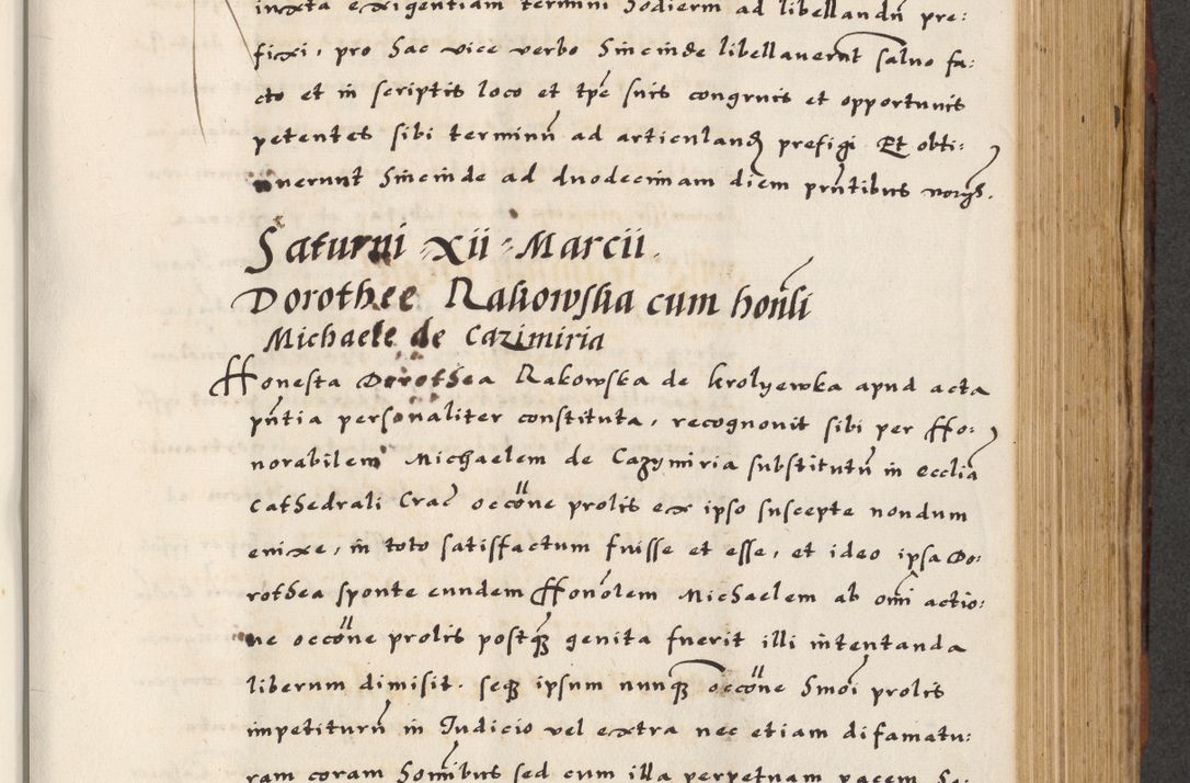 Zdjęcie nr 411 dla obiektu archiwalnego: [A]cta actorum causarum, sententiarum tam diffinitivarum quam interloquutoriarum, obligationum, constitutionum et contractuum coram reverendo patre domino Petro Porembski preposito Osvieczimensi, canonico et officiali generali Cracoviensi de anno Domini millesimo quingentesimo quinguagesimo primo, cuius indictio est nona, pontificatus sanctissimi in Christo patris et domini nostri domini Juliii divina providencia pape tercii, anno secundo, a die et mense infrascriptis feliciter continiantur