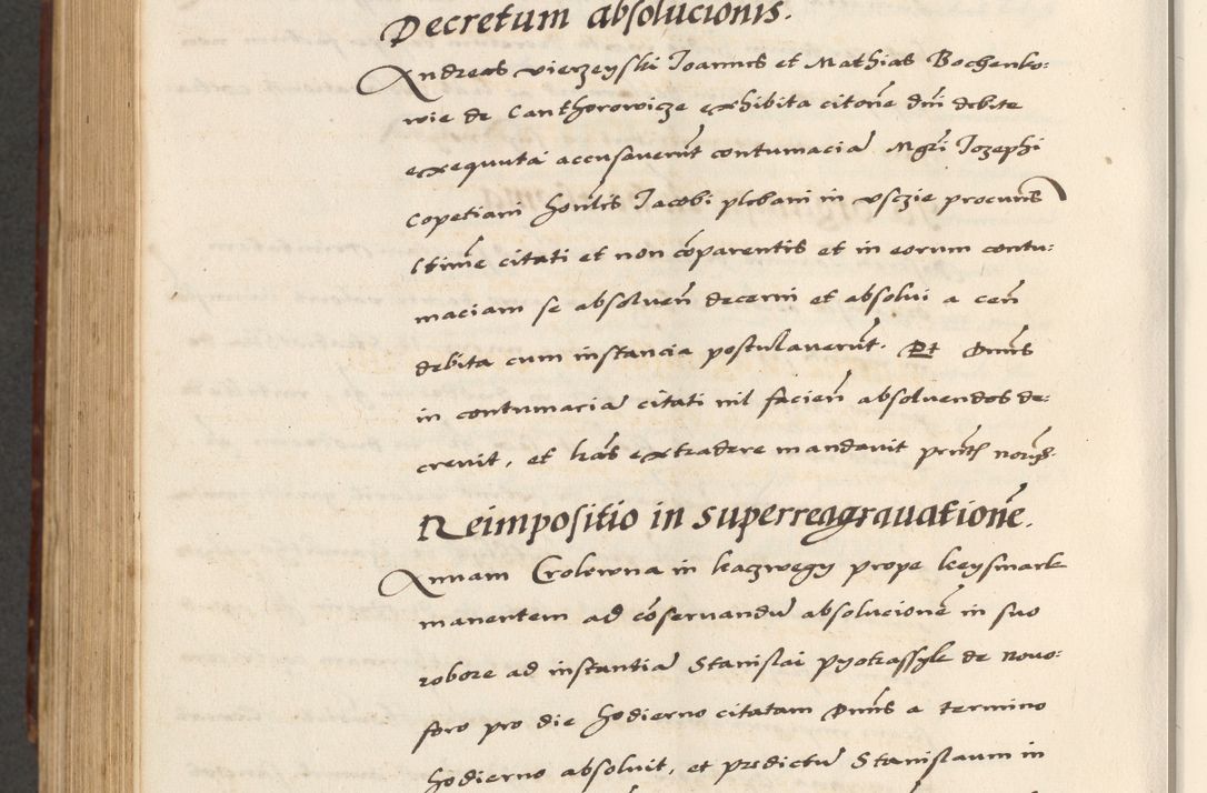 Zdjęcie nr 804 dla obiektu archiwalnego: [A]cta actorum causarum, sententiarum tam diffinitivarum quam interloquutoriarum, obligationum, constitutionum et contractuum coram reverendo patre domino Petro Porembski preposito Osvieczimensi, canonico et officiali generali Cracoviensi de anno Domini millesimo quingentesimo quinguagesimo primo, cuius indictio est nona, pontificatus sanctissimi in Christo patris et domini nostri domini Juliii divina providencia pape tercii, anno secundo, a die et mense infrascriptis feliciter continiantur