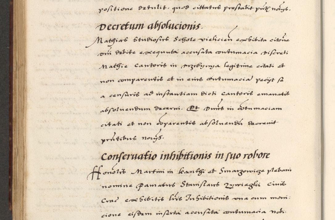 Zdjęcie nr 894 dla obiektu archiwalnego: [A]cta actorum causarum, sententiarum tam diffinitivarum quam interloquutoriarum, obligationum, constitutionum et contractuum coram reverendo patre domino Petro Porembski preposito Osvieczimensi, canonico et officiali generali Cracoviensi de anno Domini millesimo quingentesimo quinguagesimo primo, cuius indictio est nona, pontificatus sanctissimi in Christo patris et domini nostri domini Juliii divina providencia pape tercii, anno secundo, a die et mense infrascriptis feliciter continiantur