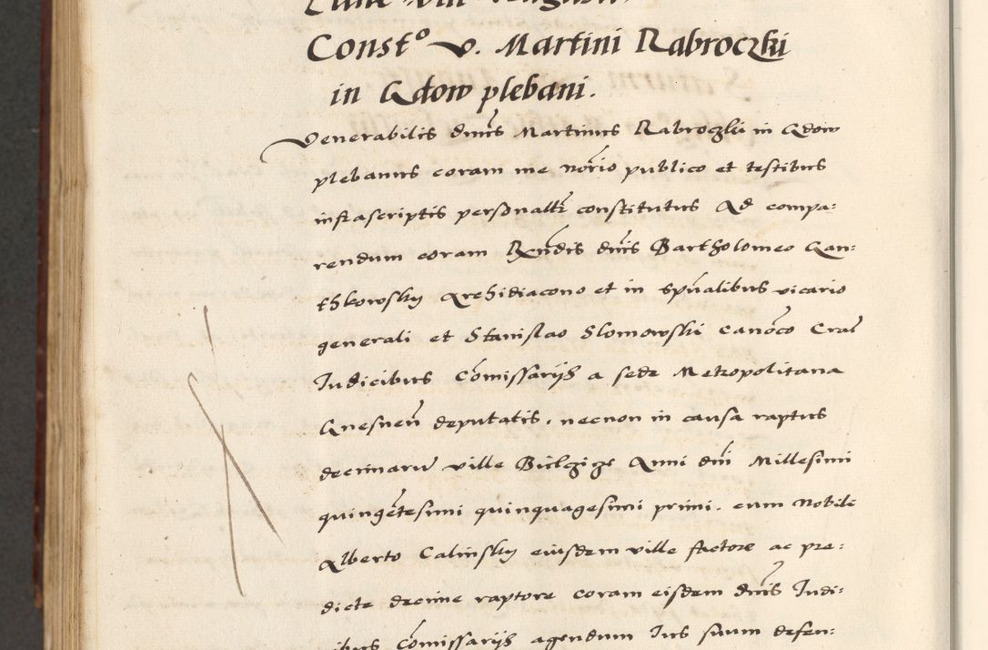 Zdjęcie nr 874 dla obiektu archiwalnego: [A]cta actorum causarum, sententiarum tam diffinitivarum quam interloquutoriarum, obligationum, constitutionum et contractuum coram reverendo patre domino Petro Porembski preposito Osvieczimensi, canonico et officiali generali Cracoviensi de anno Domini millesimo quingentesimo quinguagesimo primo, cuius indictio est nona, pontificatus sanctissimi in Christo patris et domini nostri domini Juliii divina providencia pape tercii, anno secundo, a die et mense infrascriptis feliciter continiantur