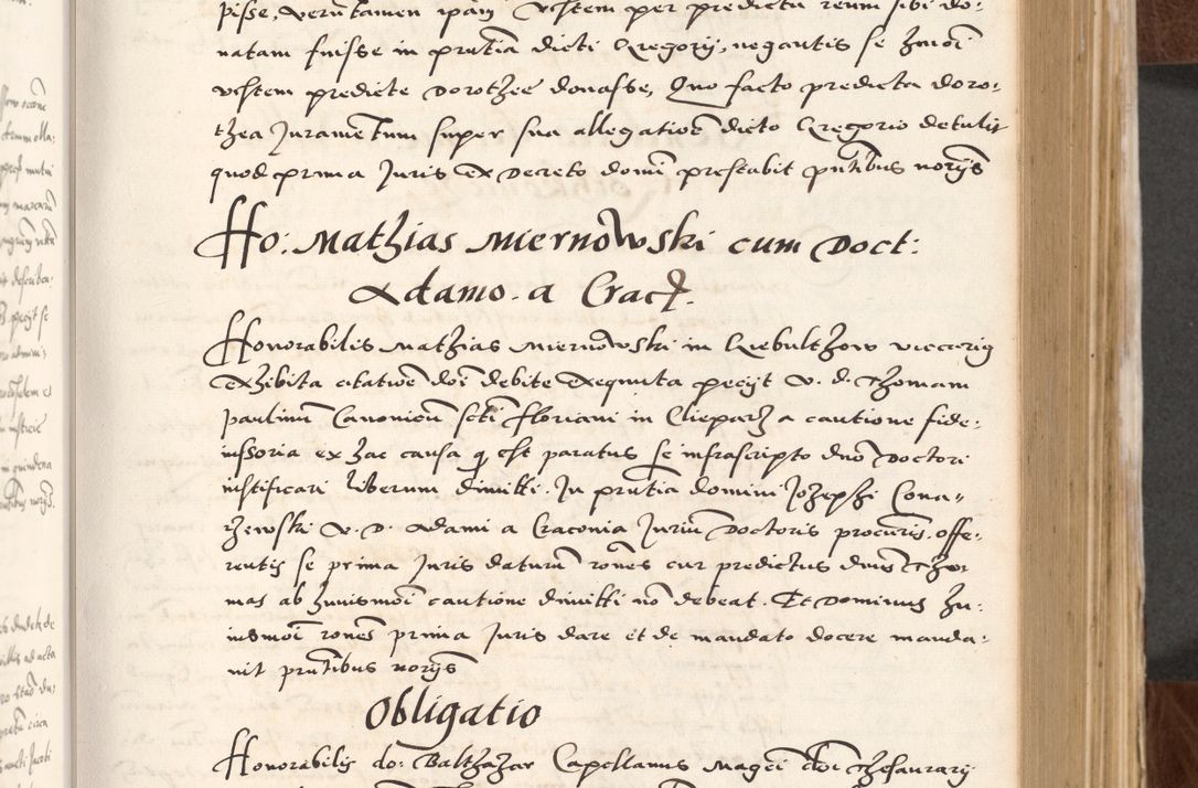 Zdjęcie nr 161 dla obiektu archiwalnego: Acta actorum causarum, sententiarum tam diffinitivarum quam interlocutoriam, obligationum, constitutionum, contractuum etc. coram reverendo patre domino Petro Porembski preposito Oswieczimensi, canonico et officiali Cracoviensi de anno Domini millesimo DºLº quarto, indictione duodecima, pontificatus sanctissimi in Christo patris et domini nostri domini Julii divina providencia papae eius nominis tercii, anno quarto, a die et mense infrasciptis continuantur