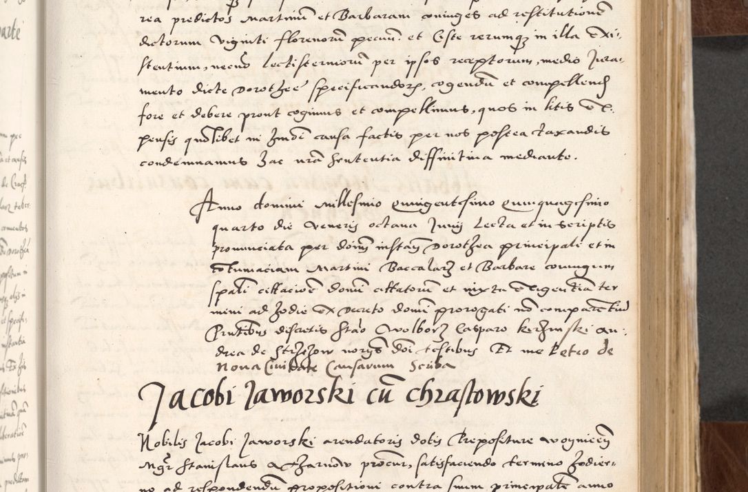 Zdjęcie nr 143 dla obiektu archiwalnego: Acta actorum causarum, sententiarum tam diffinitivarum quam interlocutoriam, obligationum, constitutionum, contractuum etc. coram reverendo patre domino Petro Porembski preposito Oswieczimensi, canonico et officiali Cracoviensi de anno Domini millesimo DºLº quarto, indictione duodecima, pontificatus sanctissimi in Christo patris et domini nostri domini Julii divina providencia papae eius nominis tercii, anno quarto, a die et mense infrasciptis continuantur