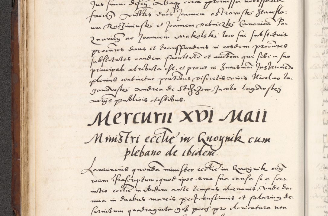 Zdjęcie nr 98 dla obiektu archiwalnego: Acta actorum causarum, sententiarum tam diffinitivarum quam interlocutoriam, obligationum, constitutionum, contractuum etc. coram reverendo patre domino Petro Porembski preposito Oswieczimensi, canonico et officiali Cracoviensi de anno Domini millesimo DºLº quarto, indictione duodecima, pontificatus sanctissimi in Christo patris et domini nostri domini Julii divina providencia papae eius nominis tercii, anno quarto, a die et mense infrasciptis continuantur