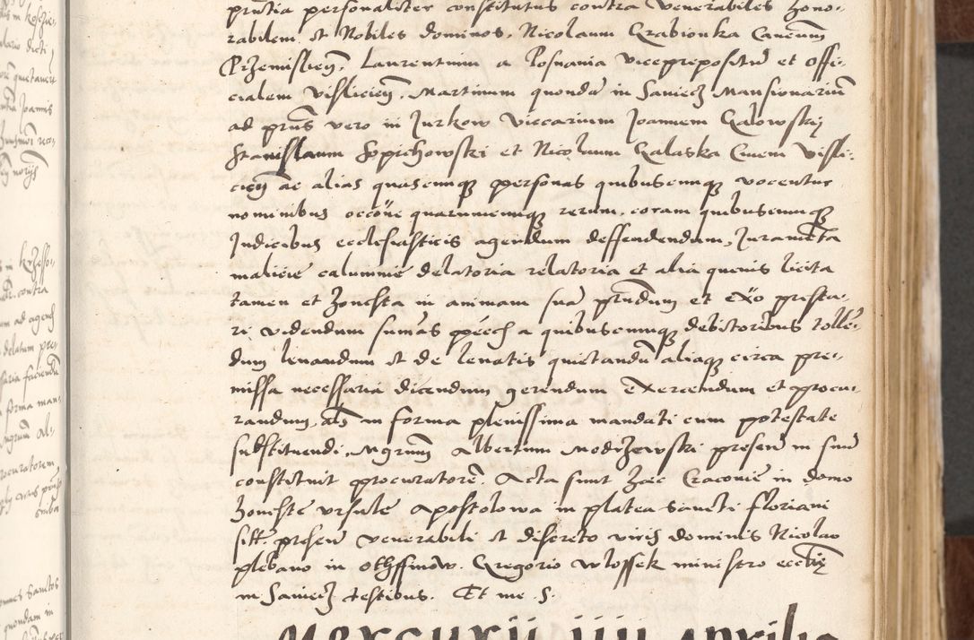 Zdjęcie nr 27 dla obiektu archiwalnego: Acta actorum causarum, sententiarum tam diffinitivarum quam interlocutoriam, obligationum, constitutionum, contractuum etc. coram reverendo patre domino Petro Porembski preposito Oswieczimensi, canonico et officiali Cracoviensi de anno Domini millesimo DºLº quarto, indictione duodecima, pontificatus sanctissimi in Christo patris et domini nostri domini Julii divina providencia papae eius nominis tercii, anno quarto, a die et mense infrasciptis continuantur