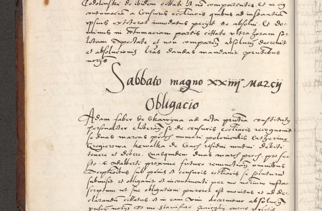 Zdjęcie nr 16 dla obiektu archiwalnego: Acta actorum causarum, sententiarum tam diffinitivarum quam interlocutoriam, obligationum, constitutionum, contractuum etc. coram reverendo patre domino Petro Porembski preposito Oswieczimensi, canonico et officiali Cracoviensi de anno Domini millesimo DºLº quarto, indictione duodecima, pontificatus sanctissimi in Christo patris et domini nostri domini Julii divina providencia papae eius nominis tercii, anno quarto, a die et mense infrasciptis continuantur