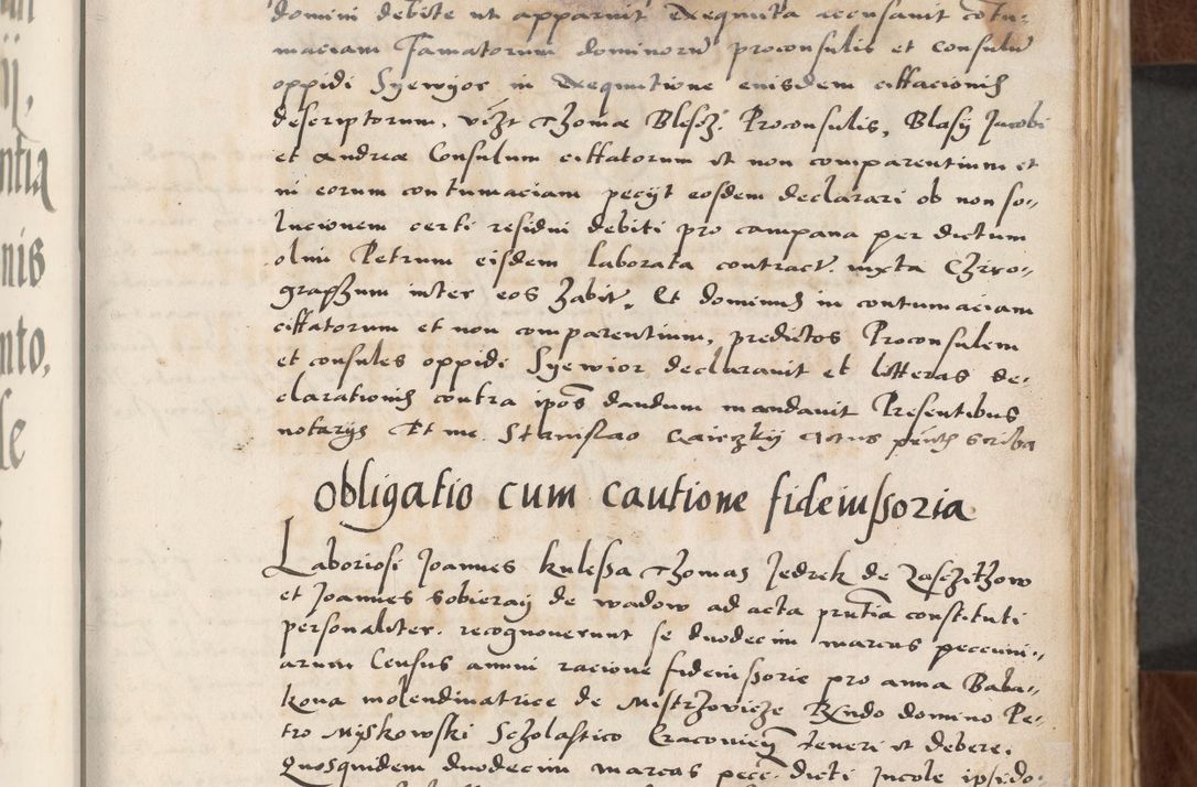 Zdjęcie nr 11 dla obiektu archiwalnego: Acta actorum causarum, sententiarum tam diffinitivarum quam interlocutoriam, obligationum, constitutionum, contractuum etc. coram reverendo patre domino Petro Porembski preposito Oswieczimensi, canonico et officiali Cracoviensi de anno Domini millesimo DºLº quarto, indictione duodecima, pontificatus sanctissimi in Christo patris et domini nostri domini Julii divina providencia papae eius nominis tercii, anno quarto, a die et mense infrasciptis continuantur