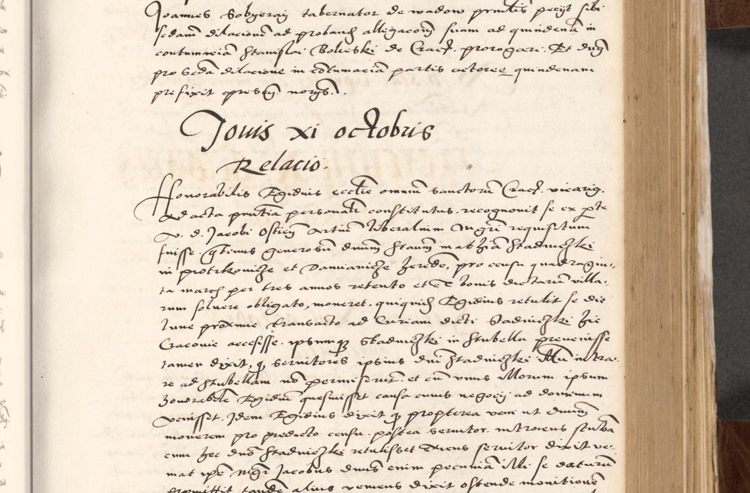 Zdjęcie nr 283 dla obiektu archiwalnego: Acta actorum causarum, sententiarum tam diffinitivarum quam interlocutoriam, obligationum, constitutionum, contractuum etc. coram reverendo patre domino Petro Porembski preposito Oswieczimensi, canonico et officiali Cracoviensi de anno Domini millesimo DºLº quarto, indictione duodecima, pontificatus sanctissimi in Christo patris et domini nostri domini Julii divina providencia papae eius nominis tercii, anno quarto, a die et mense infrasciptis continuantur