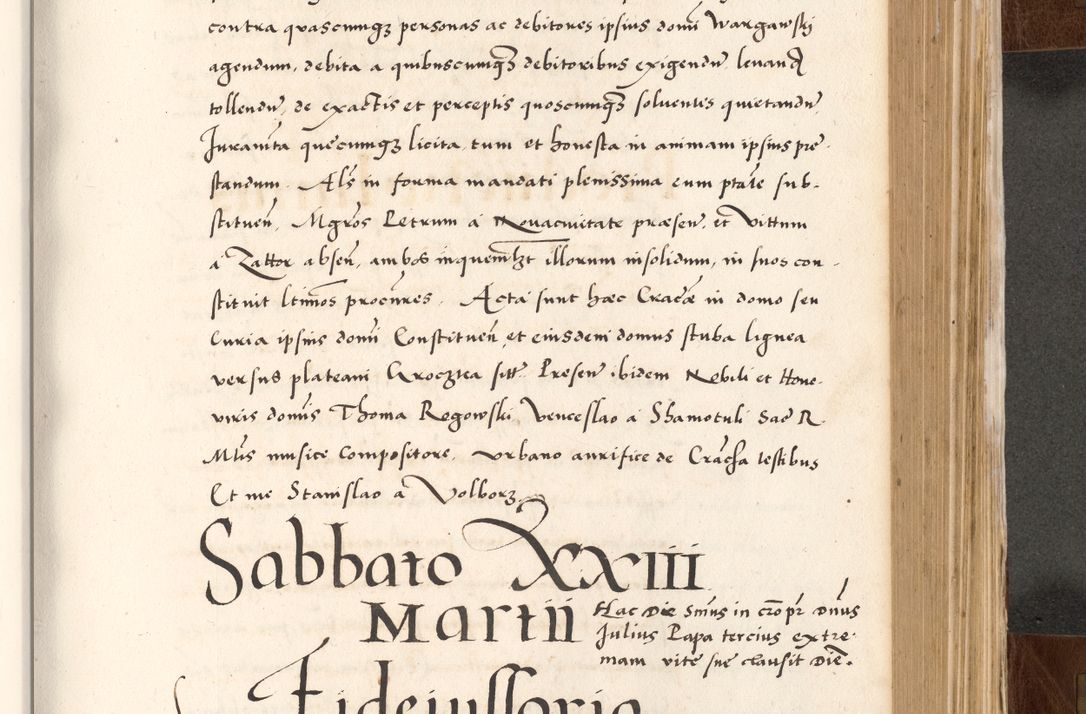 Zdjęcie nr 571 dla obiektu archiwalnego: Acta actorum causarum, sententiarum tam diffinitivarum quam interlocutoriam, obligationum, constitutionum, contractuum etc. coram reverendo patre domino Petro Porembski preposito Oswieczimensi, canonico et officiali Cracoviensi de anno Domini millesimo DºLº quarto, indictione duodecima, pontificatus sanctissimi in Christo patris et domini nostri domini Julii divina providencia papae eius nominis tercii, anno quarto, a die et mense infrasciptis continuantur