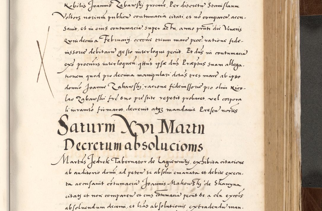 Zdjęcie nr 539 dla obiektu archiwalnego: Acta actorum causarum, sententiarum tam diffinitivarum quam interlocutoriam, obligationum, constitutionum, contractuum etc. coram reverendo patre domino Petro Porembski preposito Oswieczimensi, canonico et officiali Cracoviensi de anno Domini millesimo DºLº quarto, indictione duodecima, pontificatus sanctissimi in Christo patris et domini nostri domini Julii divina providencia papae eius nominis tercii, anno quarto, a die et mense infrasciptis continuantur