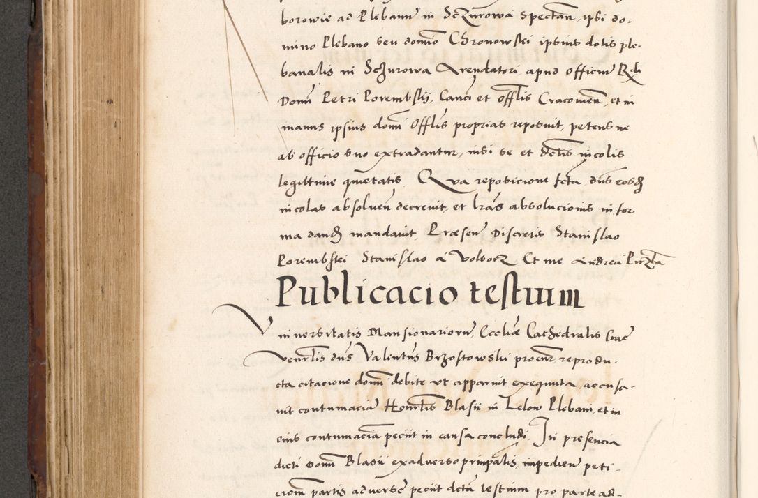 Zdjęcie nr 534 dla obiektu archiwalnego: Acta actorum causarum, sententiarum tam diffinitivarum quam interlocutoriam, obligationum, constitutionum, contractuum etc. coram reverendo patre domino Petro Porembski preposito Oswieczimensi, canonico et officiali Cracoviensi de anno Domini millesimo DºLº quarto, indictione duodecima, pontificatus sanctissimi in Christo patris et domini nostri domini Julii divina providencia papae eius nominis tercii, anno quarto, a die et mense infrasciptis continuantur