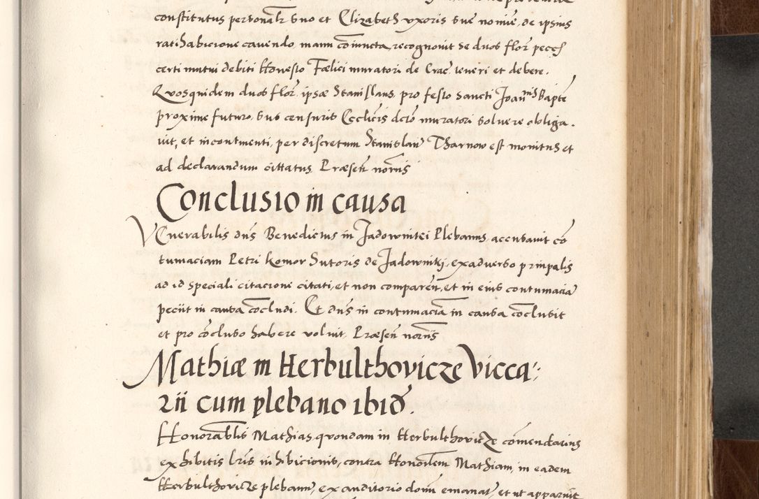 Zdjęcie nr 485 dla obiektu archiwalnego: Acta actorum causarum, sententiarum tam diffinitivarum quam interlocutoriam, obligationum, constitutionum, contractuum etc. coram reverendo patre domino Petro Porembski preposito Oswieczimensi, canonico et officiali Cracoviensi de anno Domini millesimo DºLº quarto, indictione duodecima, pontificatus sanctissimi in Christo patris et domini nostri domini Julii divina providencia papae eius nominis tercii, anno quarto, a die et mense infrasciptis continuantur