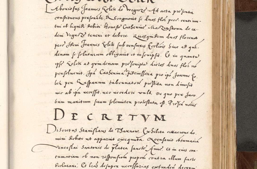 Zdjęcie nr 703 dla obiektu archiwalnego: Acta actorum causarum, sententiarum tam diffinitivarum quam interlocutoriam, obligationum, constitutionum, contractuum etc. coram reverendo patre domino Petro Porembski preposito Oswieczimensi, canonico et officiali Cracoviensi de anno Domini millesimo DºLº quarto, indictione duodecima, pontificatus sanctissimi in Christo patris et domini nostri domini Julii divina providencia papae eius nominis tercii, anno quarto, a die et mense infrasciptis continuantur