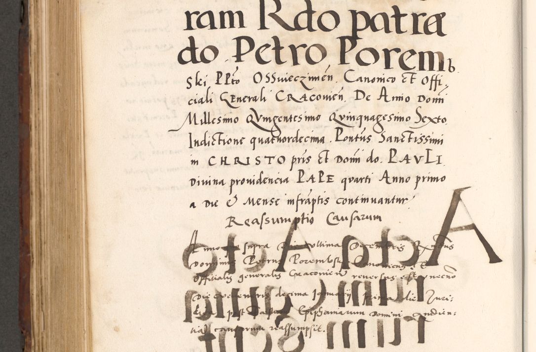 Zdjęcie nr 864 dla obiektu archiwalnego: Acta actorum causarum, sententiarum tam diffinitivarum quam interlocutoriam, obligationum, constitutionum, contractuum etc. coram reverendo patre domino Petro Porembski preposito Oswieczimensi, canonico et officiali Cracoviensi de anno Domini millesimo DºLº quarto, indictione duodecima, pontificatus sanctissimi in Christo patris et domini nostri domini Julii divina providencia papae eius nominis tercii, anno quarto, a die et mense infrasciptis continuantur