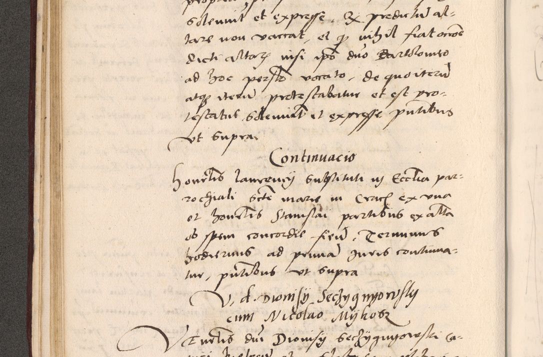 Zdjęcie nr 114 dla obiektu archiwalnego: Acta actorum, sententiarum diffinitivarum coram reverendo domino Petro Miscowski canonico et in spiritualibus vicario generali Cracoviensi ad annum Domini Mᵐᵘᵐ DXLVIᵗᵘᵐ, cuius indictio est quarta, pontificatus sanctissimi in Christo patris et domini nostri domini Pauli divina providencia pape tercii, a die tercia mensis Novembris, annus duodecimus (sic!) feliciter continuantur