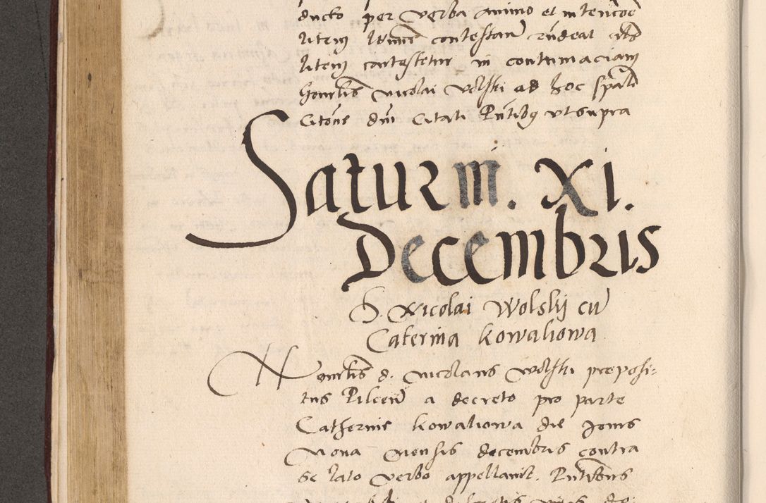 Zdjęcie nr 348 dla obiektu archiwalnego: Acta actorum, sententiarum diffinitivarum coram reverendo domino Petro Miscowski canonico et in spiritualibus vicario generali Cracoviensi ad annum Domini Mᵐᵘᵐ DXLVIᵗᵘᵐ, cuius indictio est quarta, pontificatus sanctissimi in Christo patris et domini nostri domini Pauli divina providencia pape tercii, a die tercia mensis Novembris, annus duodecimus (sic!) feliciter continuantur