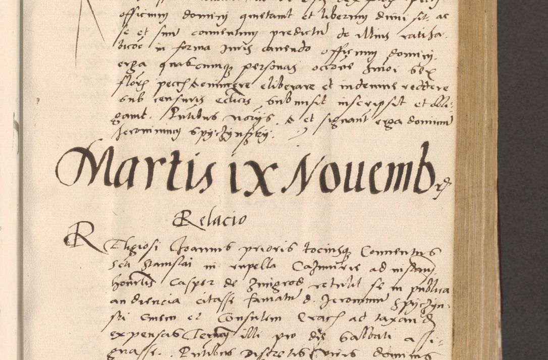 Zdjęcie nr 301 dla obiektu archiwalnego: Acta actorum, sententiarum diffinitivarum coram reverendo domino Petro Miscowski canonico et in spiritualibus vicario generali Cracoviensi ad annum Domini Mᵐᵘᵐ DXLVIᵗᵘᵐ, cuius indictio est quarta, pontificatus sanctissimi in Christo patris et domini nostri domini Pauli divina providencia pape tercii, a die tercia mensis Novembris, annus duodecimus (sic!) feliciter continuantur