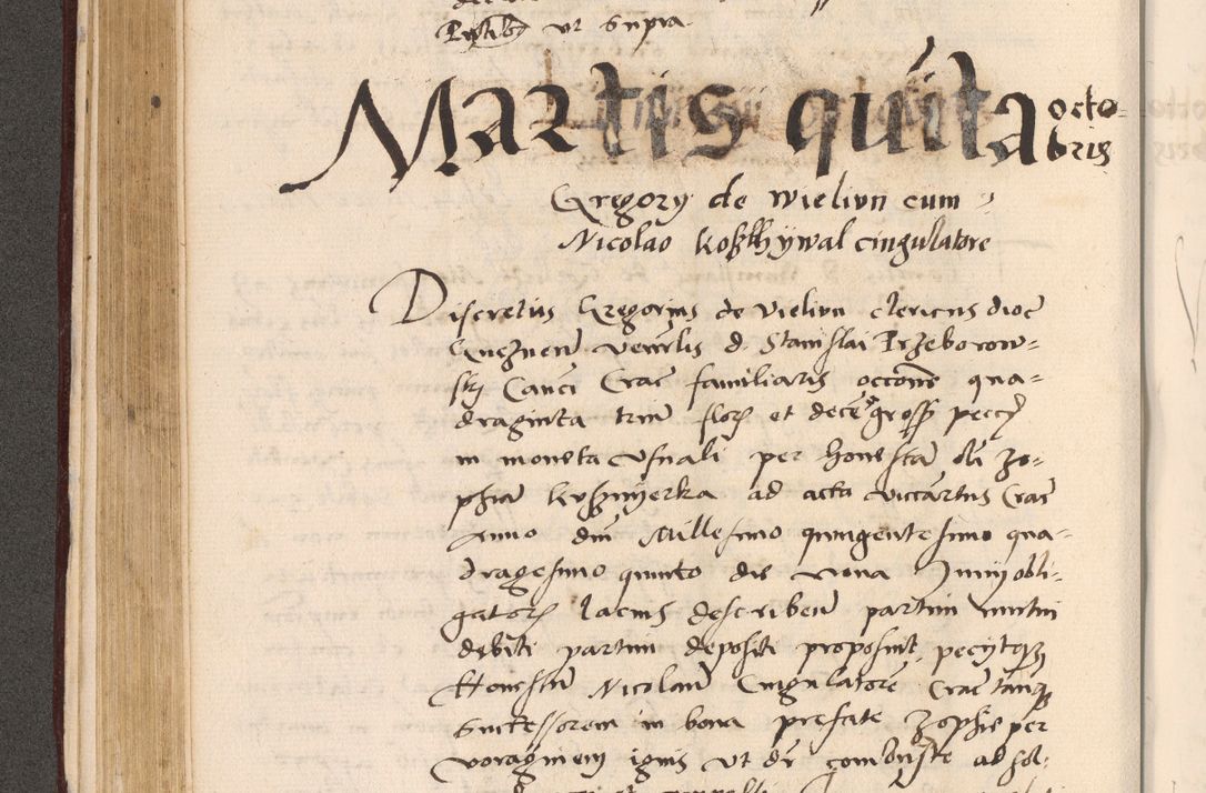 Zdjęcie nr 246 dla obiektu archiwalnego: Acta actorum, sententiarum diffinitivarum coram reverendo domino Petro Miscowski canonico et in spiritualibus vicario generali Cracoviensi ad annum Domini Mᵐᵘᵐ DXLVIᵗᵘᵐ, cuius indictio est quarta, pontificatus sanctissimi in Christo patris et domini nostri domini Pauli divina providencia pape tercii, a die tercia mensis Novembris, annus duodecimus (sic!) feliciter continuantur
