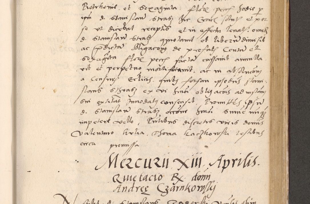Zdjęcie nr 603 dla obiektu archiwalnego: Acta actorum, sententiarum diffinitivarum coram reverendo domino Petro Miscowski canonico et in spiritualibus vicario generali Cracoviensi ad annum Domini Mᵐᵘᵐ DXLVIᵗᵘᵐ, cuius indictio est quarta, pontificatus sanctissimi in Christo patris et domini nostri domini Pauli divina providencia pape tercii, a die tercia mensis Novembris, annus duodecimus (sic!) feliciter continuantur