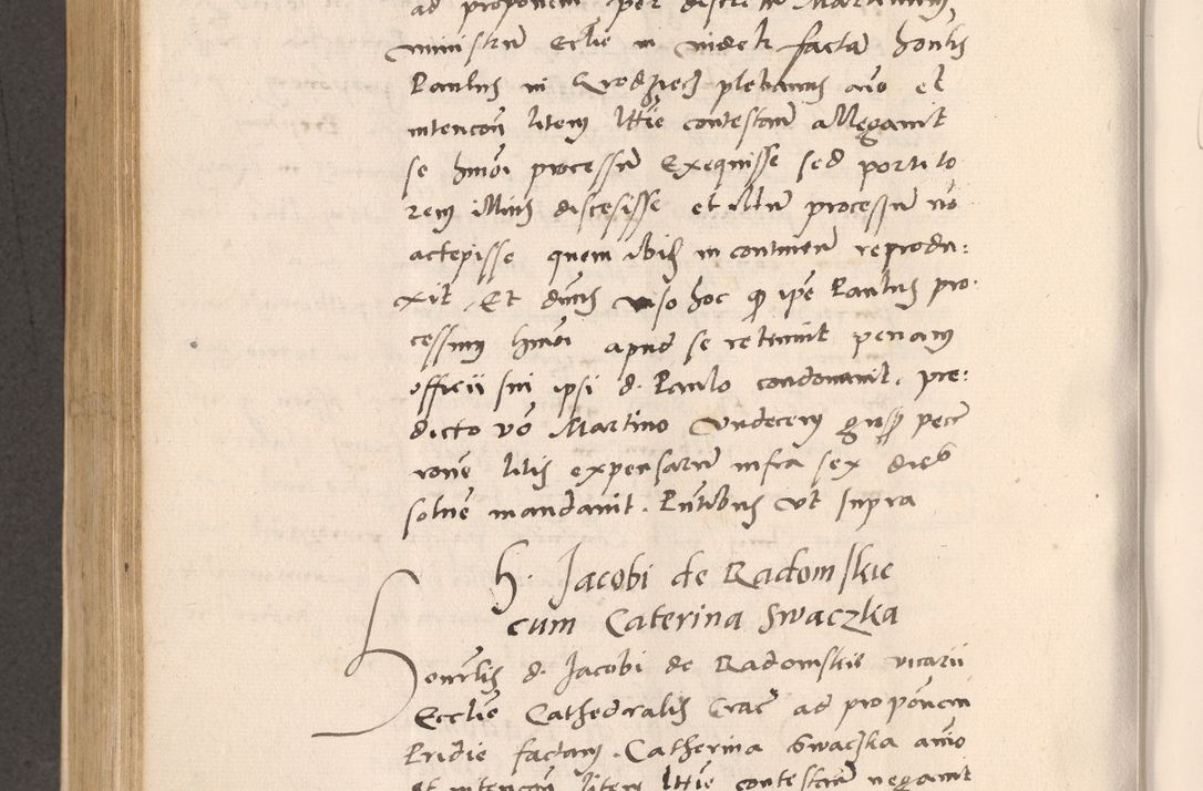 Zdjęcie nr 562 dla obiektu archiwalnego: Acta actorum, sententiarum diffinitivarum coram reverendo domino Petro Miscowski canonico et in spiritualibus vicario generali Cracoviensi ad annum Domini Mᵐᵘᵐ DXLVIᵗᵘᵐ, cuius indictio est quarta, pontificatus sanctissimi in Christo patris et domini nostri domini Pauli divina providencia pape tercii, a die tercia mensis Novembris, annus duodecimus (sic!) feliciter continuantur
